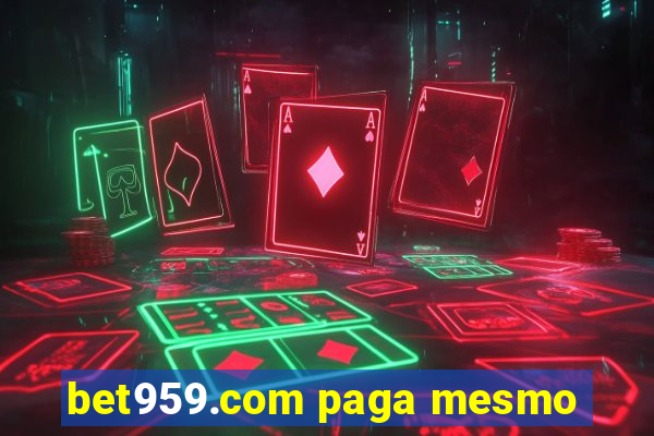 bet959.com paga mesmo
